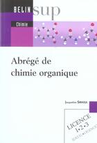 Couverture du livre « Abrege de chimie organique » de Haudrechy/Le Guyader aux éditions Belin Education