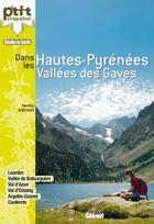 Couverture du livre « Hautes-Pyrénées t.2 ; vallées des Gaves » de Martine Gonthier aux éditions Glenat