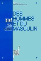 Couverture du livre « Des hommes et du masculin » de  aux éditions Pu De Lyon