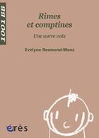 Couverture du livre « Rimes et comptines » de Evelyne Resmond-Wenz aux éditions Eres