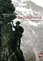 Couverture du livre « De l'alpinisme » de Pierre-Henry Frangne aux éditions Pu De Rennes