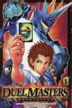 Couverture du livre « Duel masters revolution Tome 1 » de Shinsuke Takahashi et Syd Kanzaki aux éditions Delcourt