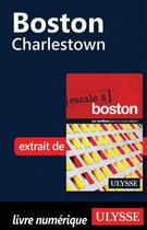 Couverture du livre « Boston ; Charlestown » de  aux éditions Ulysse