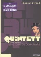 Couverture du livre « Quintett Tome 1 : histoire de Dora Mars » de Cyril Bonin et Giulio De Vita et Frank Giroud aux éditions Dupuis