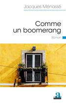 Couverture du livre « Comme un boomerang » de Jacques Menasse aux éditions Academia