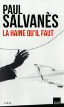 Couverture du livre « La haine qu'il faut » de Paul Salvanes aux éditions Toucan
