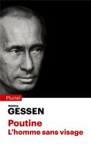 Couverture du livre « Poutine. l'homme sans visage » de Masha Gessen aux éditions Pluriel