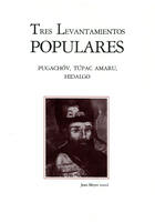 Couverture du livre « Tres levantamientos populares » de Jean Meyer aux éditions Centro De Estudios Mexicanos