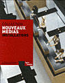 Couverture du livre « Nouveaux médias » de Christine Van Assche aux éditions Centre Pompidou