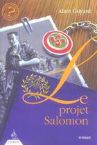 Couverture du livre « Le projet salomon » de Alain Guyard aux éditions Dervy