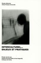 Couverture du livre « Interculturel enjeux et pratiques » de Roussel Gillet aux éditions Pu D'artois