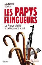 Couverture du livre « Les papys flingueurs » de Laurence Ubrich aux éditions Les Peregrines