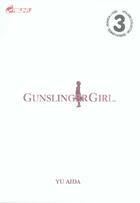 Couverture du livre « Gunslinger girl Tome 3 » de Yu Aida aux éditions Asuka