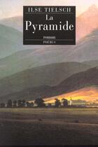 Couverture du livre « La pyramide » de Ilse Tielsch aux éditions Phebus
