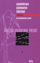 Couverture du livre « Afp 01 - psychotherapie psychanalyse didactique 1 » de  aux éditions Eres