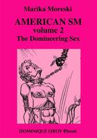 Couverture du livre « American SM t.2 ; The Domineering Sex » de Marika Moreski aux éditions Dominique Leroy