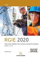 Couverture du livre « RGIE ; règlement général sur les installations électriques 2020 » de  aux éditions Edi Pro