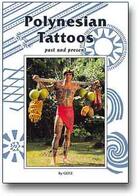 Couverture du livre « Polynesian tatoos ; past and present » de Gotz et Cecile Koessler et Richard Allouch aux éditions Pacific Promotion Tahiti
