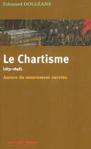 Couverture du livre « Chartisme (1831-1848) (le) » de Edouard Dolleans aux éditions Nuits Rouges