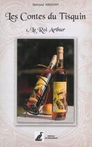 Couverture du livre « Les contes du tisquin » de Bertrand Abraham aux éditions Le Cormoran