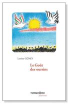 Couverture du livre « Le goût des oursins » de Lorene Guney aux éditions Turquoise