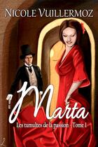 Couverture du livre « Marta - 1 » de Nicole Vuillermoz aux éditions Editions Laska