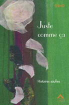 Couverture du livre « Juste comme ça ; histoires soufies » de Osho aux éditions Almasta