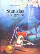 Couverture du livre « Stanislas Et Le Grelot » de Maria Barbero aux éditions Nord-sud