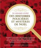 Couverture du livre « Le grand livre des histoires policieres et des mysteres de noel » de  aux éditions Familium
