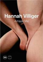 Couverture du livre « Hannah villiger /anglais » de Schuppli Madeleine/A aux éditions Skira