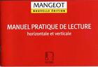 Couverture du livre « Manuel pratique de lecture horizontale et verticale » de Mangeot aux éditions Max Eschig