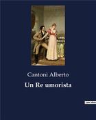 Couverture du livre « Un Re umorista » de Cantoni Alberto aux éditions Culturea