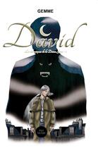 Couverture du livre « DAVID - Les chroniques de la Dame Grise 1 » de Gemme aux éditions Pulp Factory