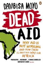 Couverture du livre « Dead aid » de Dambisa Moyo aux éditions Adult Pbs