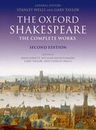 Couverture du livre « THE OXFORD SHAKESPEARE: THE COMPLETE WORKS - 2ND EDITION » de Stanley Wells aux éditions Oxford Up Elt