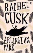 Couverture du livre « ARLINGTON PARK » de Rachel Cusk aux éditions Faber Et Faber