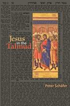 Couverture du livre « JESUS IN THE TALMUD » de Peter Schafer aux éditions Princeton University Press