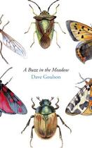 Couverture du livre « A Buzz in the Meadow » de Goulson Dave aux éditions Random House Digital