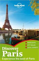 Couverture du livre « Discover Paris (2e édition) » de Catherine Le Nevez aux éditions Loney Planet Publications