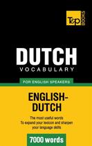 Couverture du livre « Dutch vocabulary for english speakers : 7000 words » de Andrey Taranov aux éditions Books On Demand