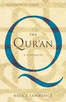 Couverture du livre « The Quran » de Lawrence Bruce aux éditions Atlantic Books