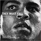 Couverture du livre « They must fall muhammad ali and the men he fought » de Michael Brennan aux éditions Antique Collector's Club