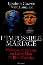 Couverture du livre « L'Impossible Mariage » de Claverie-E+Lamaison- aux éditions Hachette Litteratures