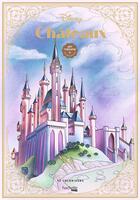 Couverture du livre « Art-thérapie : Disney châteaux » de Aurelia Bertrand aux éditions Hachette Pratique