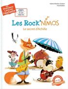 Couverture du livre « Mes premières lectures - CE1 je sais déjà lire : 1res lectures (CE1) Les Rock'nimos n° 2 : Le secret d'Achille » de Valerie Weishar-Giuliani aux éditions Hachette Enfants