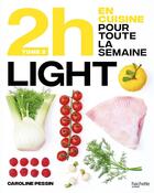 Couverture du livre « En 2h je cuisine light t2 » de  aux éditions Hachette Pratique