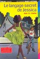 Couverture du livre « Le Club des Baby-Sitters Tome 16 : le langage secret de Jessica » de Ann M. Martin aux éditions Gallimard-jeunesse