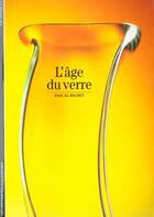 Couverture du livre « L'age du verre » de Pascal Richet aux éditions Gallimard