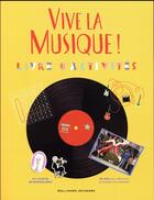 Couverture du livre « Vive la musique ! - livre d'activites » de Fontanel/Thiery aux éditions Gallimard-jeunesse