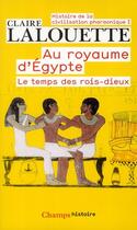 Couverture du livre « Au royaume d'egypte - vol01 » de Claire Lalouette aux éditions Flammarion